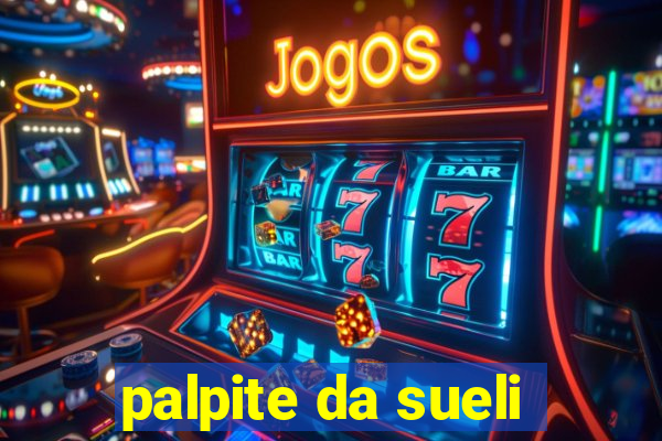 palpite da sueli